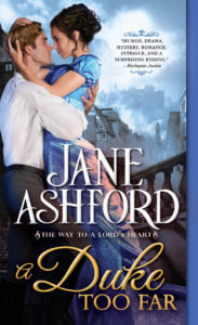 A Duke Too Far by Jane Ashford